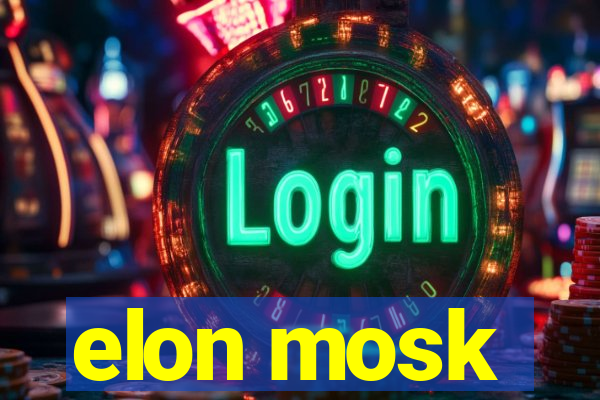 elon mosk